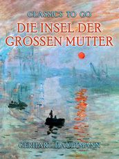 Die Insel der großen Mutter