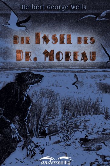 Die Insel des Dr. Moreau - Herbert George Wells