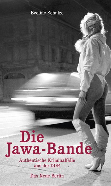 Die Jawa-Bande - Eveline Schulze