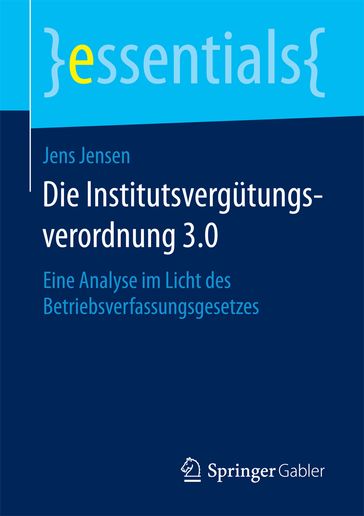 Die Institutsvergütungsverordnung 3.0 - Jens Jensen