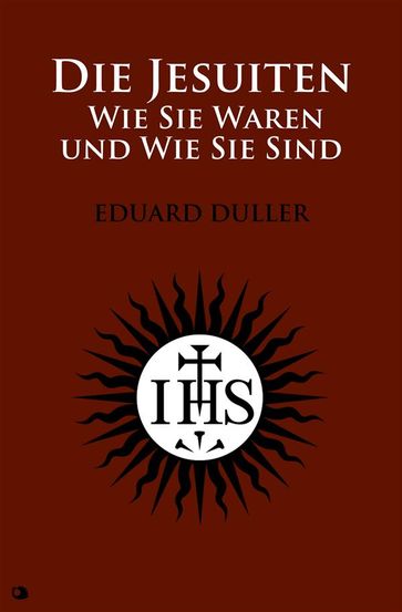 Die Jesuiten - Eduard Duller