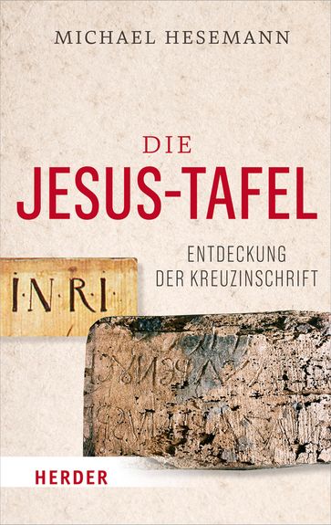 Die Jesus-Tafel - Michael Hesemann