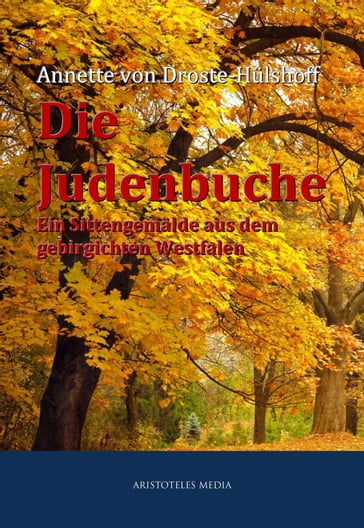 Die Judenbuche - Annette von Droste-Hulshoff