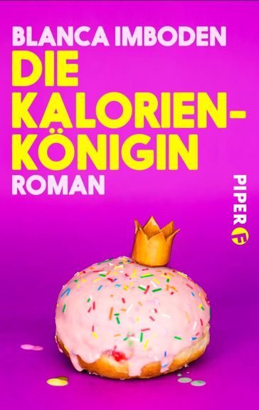 Die Kalorien-Königin - Blanca Imboden