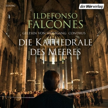 Die Kathedrale des Meeres - Ildefonso Falcones