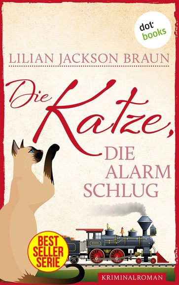 Die Katze, die Alarm schlug - Band 17 - Lilian Jackson Braun