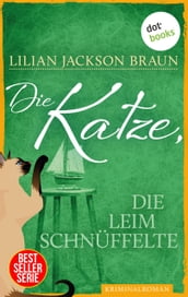 Die Katze, die Leim schnüffelte - Band 8