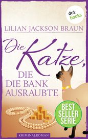 Die Katze, die die Bank ausraubte - Band 22