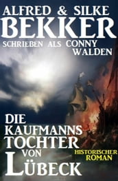 Die Kaufmannstochter von Lübeck