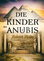 Die Kinder des Anubis