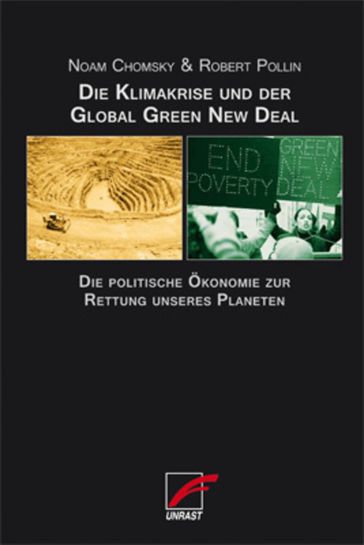 Die Klimakrise und der Global Green New Deal - Noam Chomsky - Robert Pollin