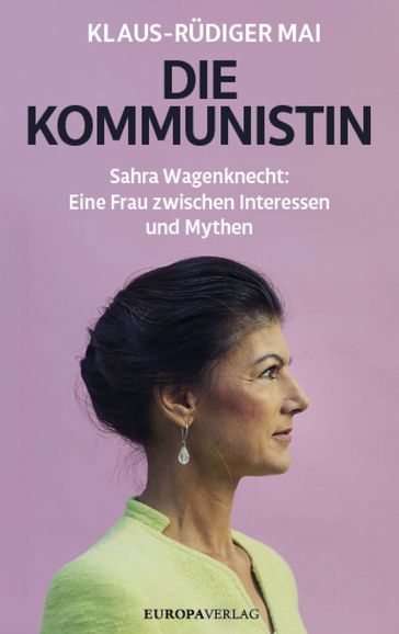 Die Kommunistin - Dr. phil. Klaus-Rudiger Mai