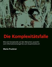 Die Komplexitäts-Falle