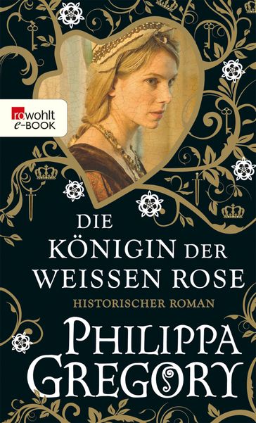 Die Konigin der Weißen Rose - Philippa Gregory