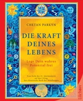 Die Kraft Deines Lebens