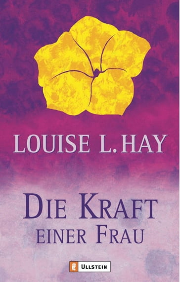 Die Kraft einer Frau - Louise Hay