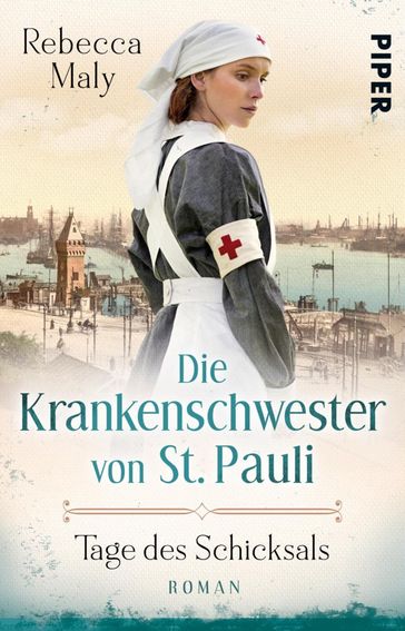Die Krankenschwester von St. Pauli  Tage des Schicksals - Rebecca Maly
