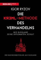 Die Kreml-Methode des Verhandelns