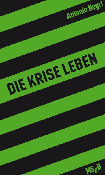 Die Krise leben - Antonio Negri