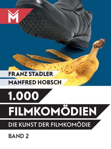 Die Kunst der Filmkomödie Band 2 - Franz Stadler - Manfred Hobsch