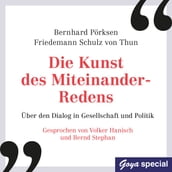 Die Kunst des Miteinander-Redens