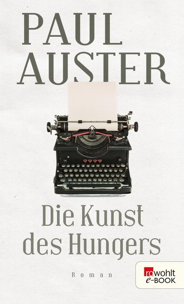 Die Kunst des Hungers - Paul Auster