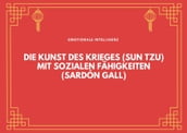 Die Kunst des Krieges(Sun Tzu)mit sozialen Fahigkeiten(Sardón Gall)