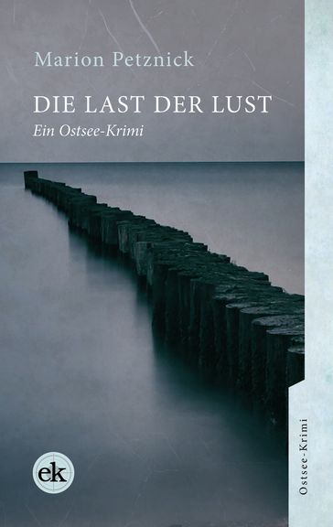 Die Last der Lust - Marion Petznick