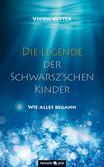 Die Legende der Schwarsz'schen Kinder - Vivien Vetter