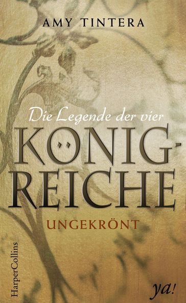 Die Legende der vier Königreiche - Ungekrönt - Amy Tintera