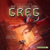 Die Legende von Greg 2: Das mega gigantische Superchaos