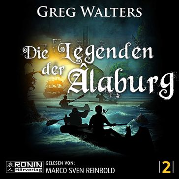 Die Legenden der Âlaburg - Die Farbseher Saga, Band 2 (ungekürzt) - Greg Walters