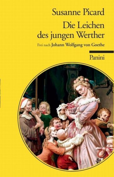 Die Leichen des jungen Werther - Susanne Picard