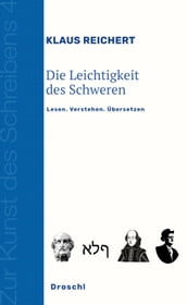 Die Leichtigkeit des Schweren