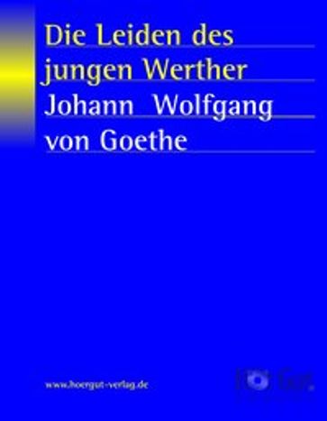 Die Leiden des jungen Werther - Johann W von Goethe