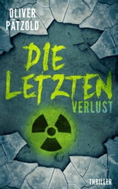 Die Letzten: Verlust