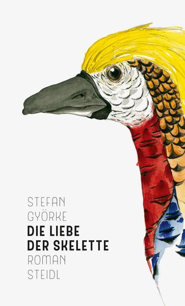 Die Liebe der Skelette - Stefan Gyorke