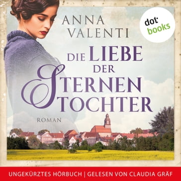 Die Liebe der Sternentochter - Band 2 - Anna Valenti - Claudia Graf - Sternentochter-Saga