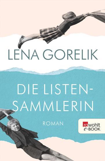 Die Listensammlerin - Lena Gorelik