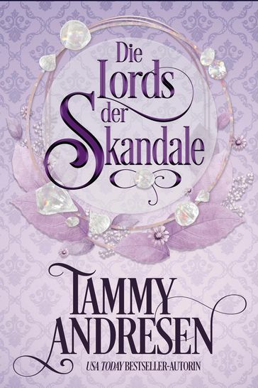Die Lords der Skandale - Tammy Andresen