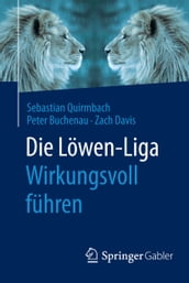 Die Lowen-Liga: Wirkungsvoll fuhren