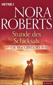 Die MacGregors 5. Stunde des Schicksals