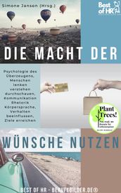 Die Macht der Wünsche nutzen