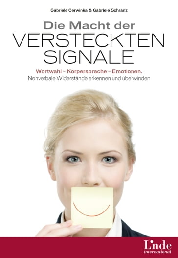 Die Macht der versteckten Signale - Gabriele Cerwinka - Gabriele Schranz