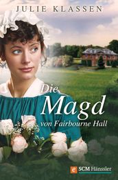 Die Magd von Fairbourne Hall