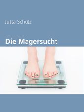 Die Magersucht