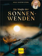 Die Magie der Sonnenwenden