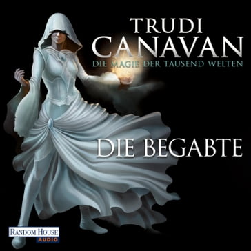 Die Magie der tausend Welten - Trudi Canavan