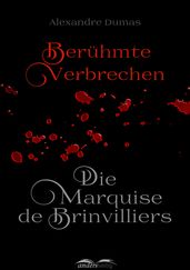 Die Marquise de Brinvilliers