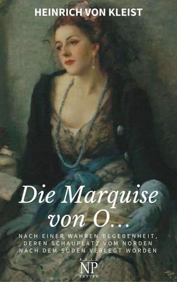 Die Marquise von O - Heinrich Von Kleist